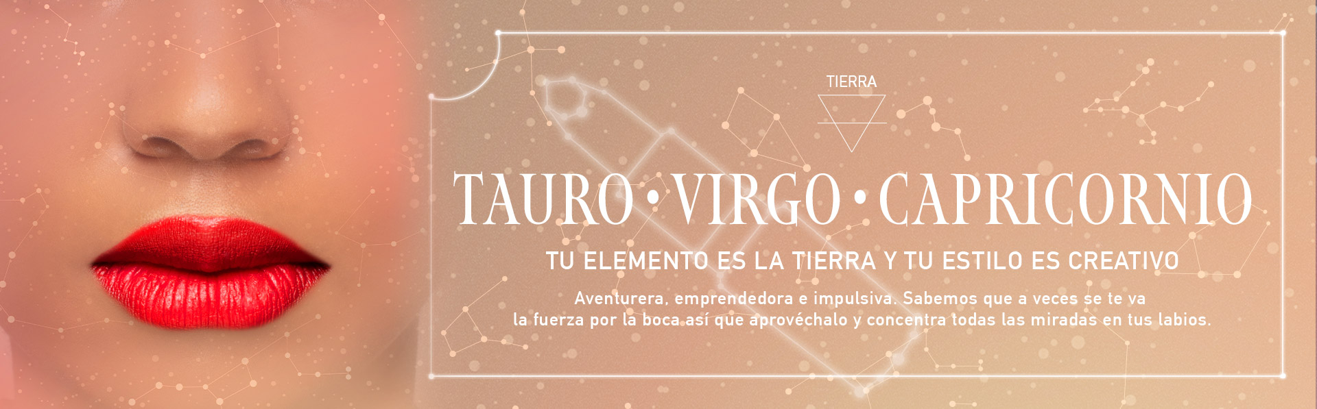 Tauro, Virgo, Capricornio Tauro, Virgo, Capricornio